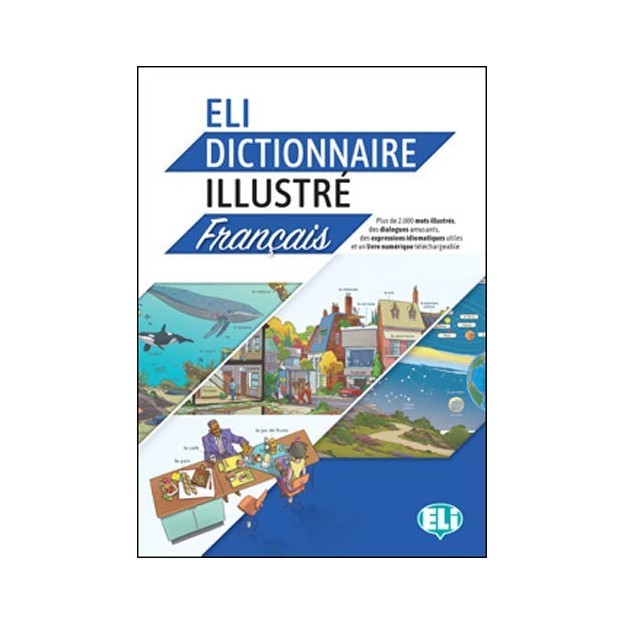 ELI DICTIONNAIRE ILLUSTRE FRANCAIS (2019)