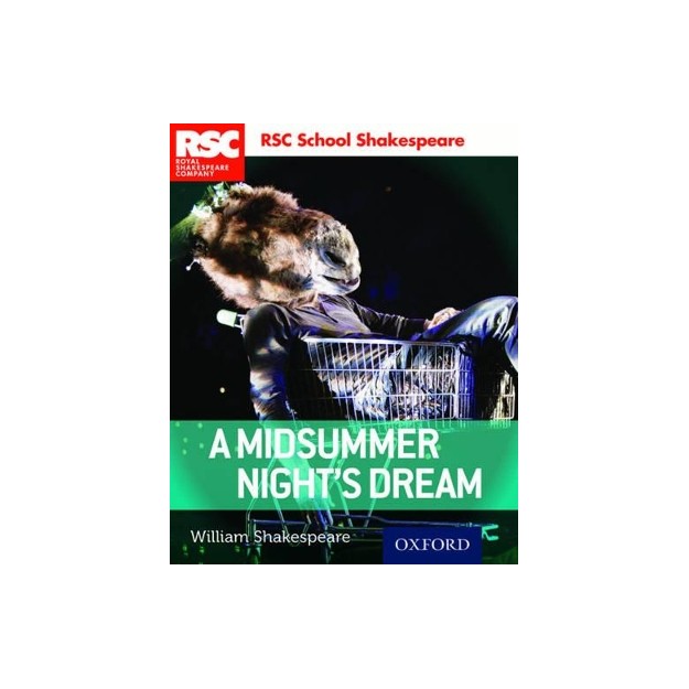 RSC SCHOOL SHAKESPEARE: A MIDSUMMER NIGHTS DREAM
