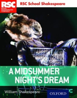 RSC SCHOOL SHAKESPEARE: A MIDSUMMER NIGHTS DREAM