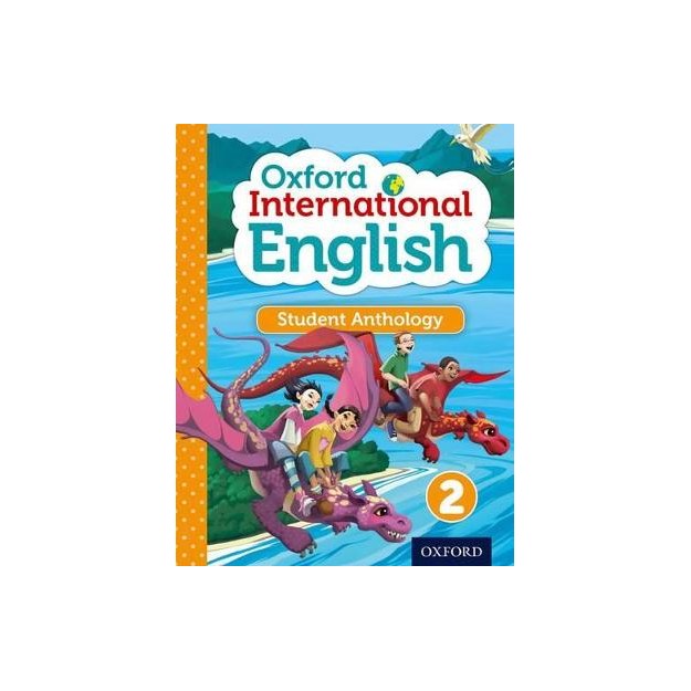 OXFORD INTERNATIONAL PRIMARY ENGLISH 2 SB - STUDENT ANTHOLOGY