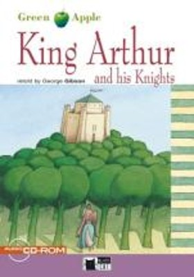 GA 2: KING ARTHUR   HIS KNIGHTS (+ CD)