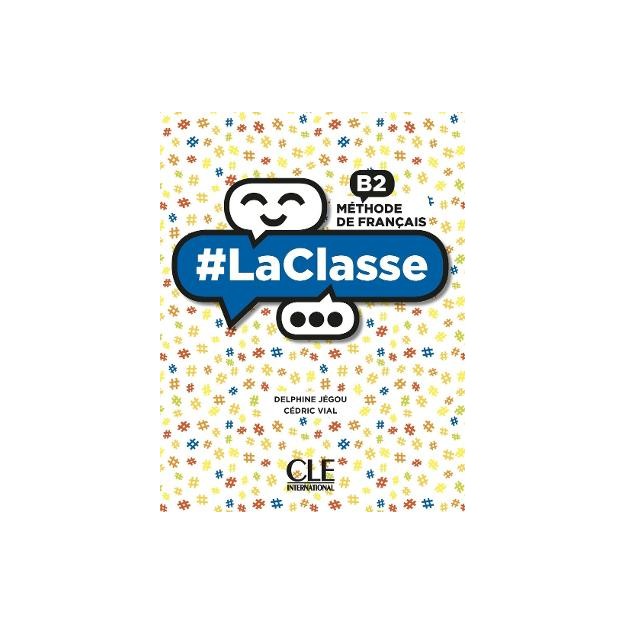 #LA CLASSE B2 METHODE (+ DVD-ROM)