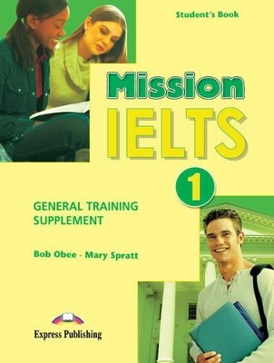 MISSION IELTS 1 SUPPLEMENT (GENERAL TRAINING)
