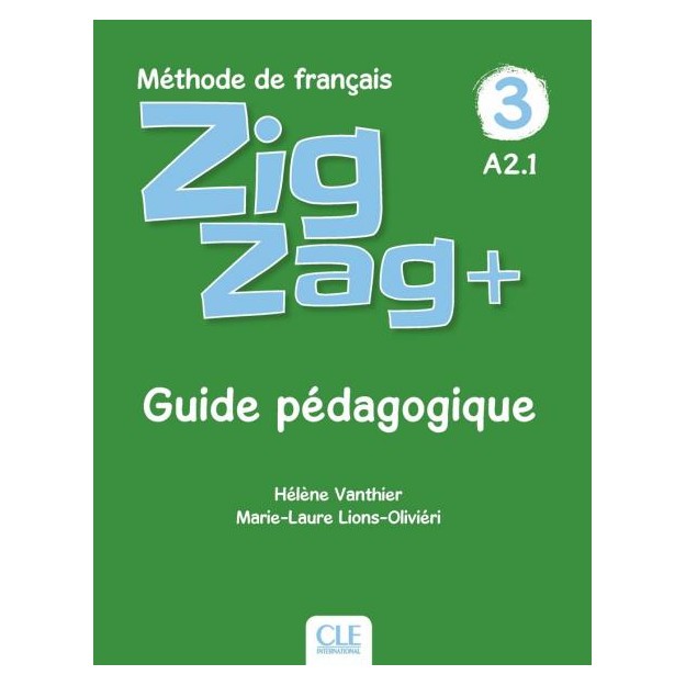 ZIGZAG + 3 GUIDE PEDAGOGIQUE