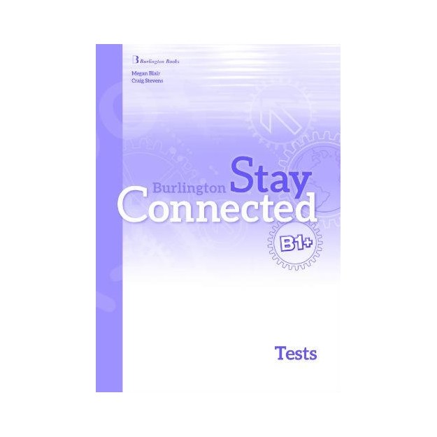 STAY CONNECTED B1+ TEST