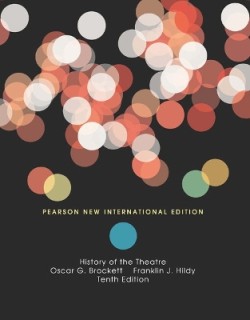 HISTORY OF THEATRE 10TH ED
