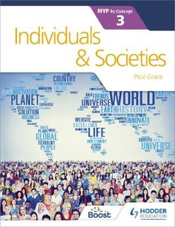 INDIVIDUALS AND SOCIETIES FOR THE IB MYP 3 DIPLOMA