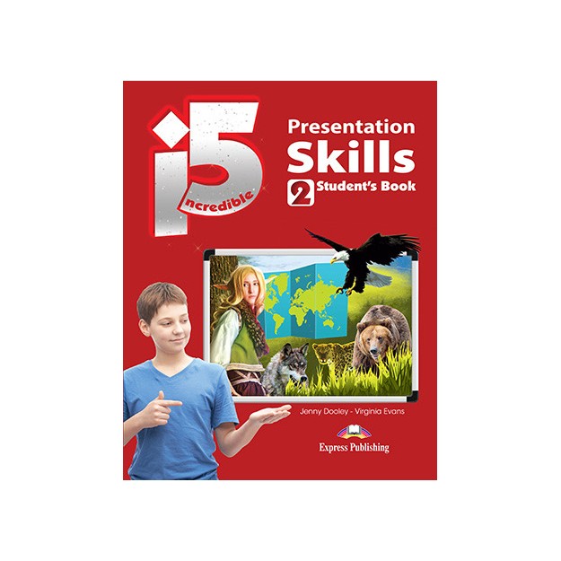 INCREDIBLE 5 2 PRESENTATION SKILLS