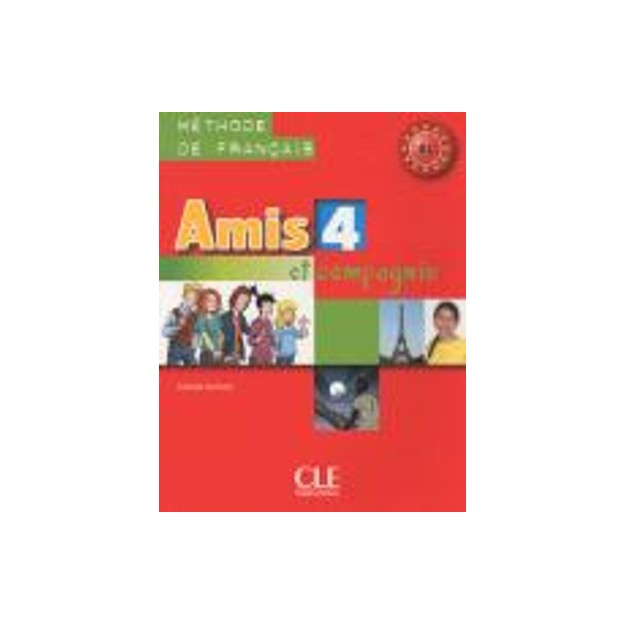AMIS ET COMPAGNIE 4 B1 METHODE