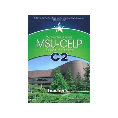 MSU - CELP C2 PRACTICE TESTS TCHRS