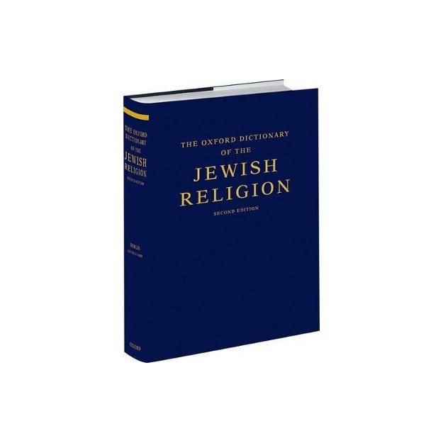 OXFORD DICTIONARY OF THE JEWISH RELIGION 2ND ED