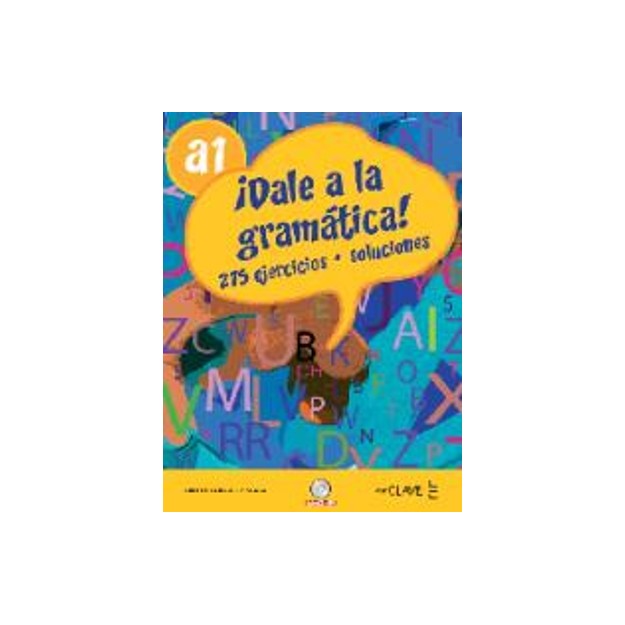 DALE AL GRAMATICA! A1