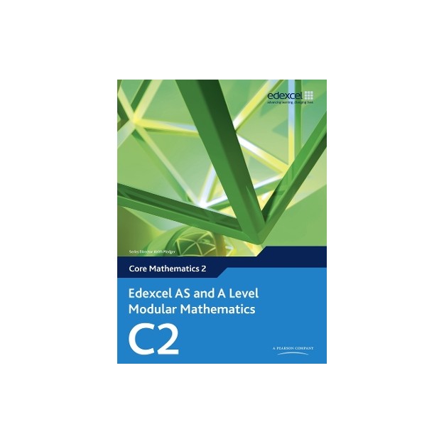 PRENTICE HALL LITERATURE EDEXCEL AS AND A LEVEL MODULAR MATHEMATICS CORE 2 C2