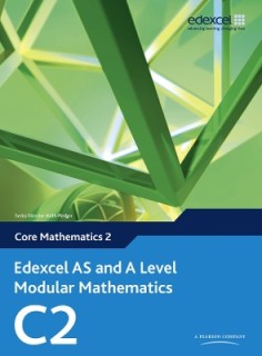 PRENTICE HALL LITERATURE EDEXCEL AS AND A LEVEL MODULAR MATHEMATICS CORE 2 C2