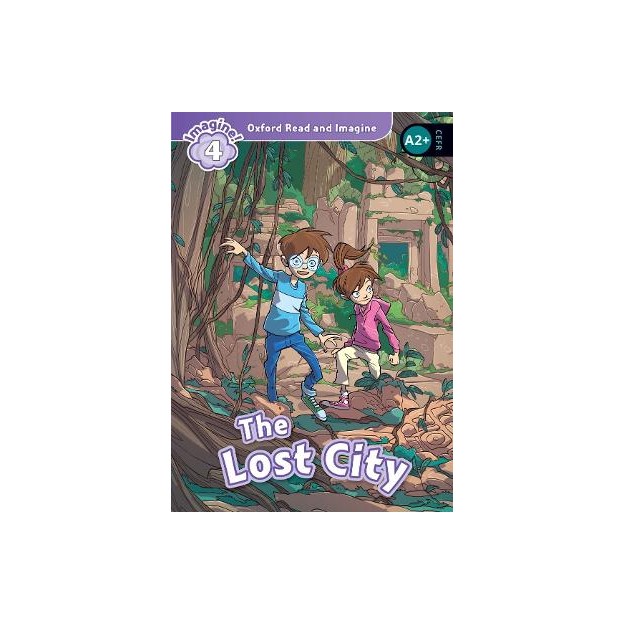 OXFORD READ   IMAGINE 4: THE LOST CITY