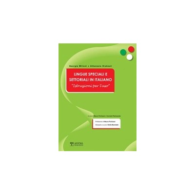LINGUE SPECIALI E SETTORIALI IN ITALIANO INSTRUZIONI PER LUSO (PARTE I)