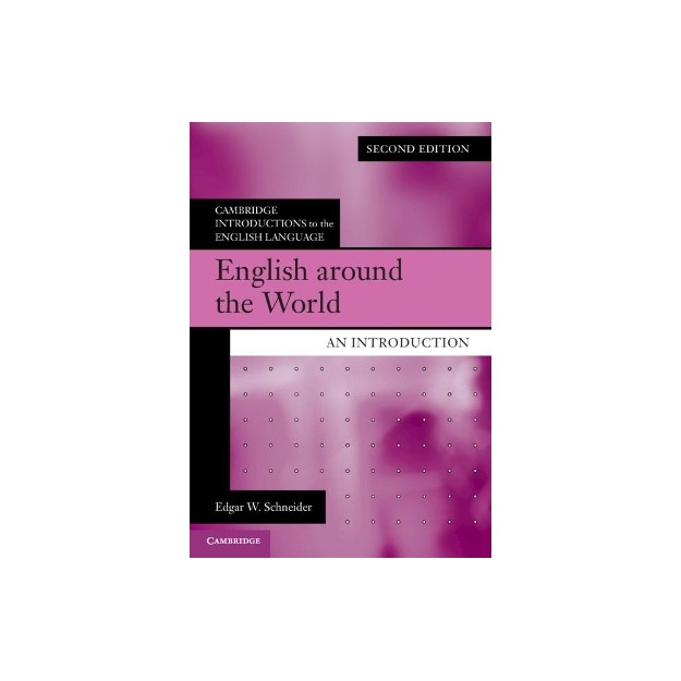ENGLISH AROUND THE WORLD : AN INTRODUCTION