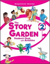 THE STORY GARDEN - STUDENTS ACTIVITY BOOK 2