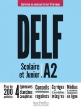 DELF SCOLAIRE JUNIOR A2 NOUVEAU FORMAT PROFESSEUR (+ RESSOURCES EN LIGNE, + CORRIGES +TRANSCR.)