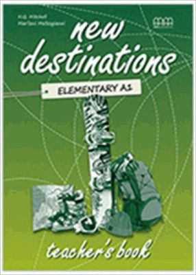 NEW DESTINATIONS A1 ELEMENTARY TCHRS