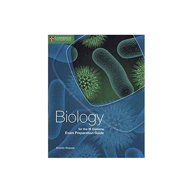 BIOLOGY FOR THE IB DIPLOMA EXAM PREPARATION GUIDE