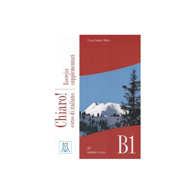CHIARO! B1 ESERCIZI SUPPLEMENTARI (+ AUDIO CD)