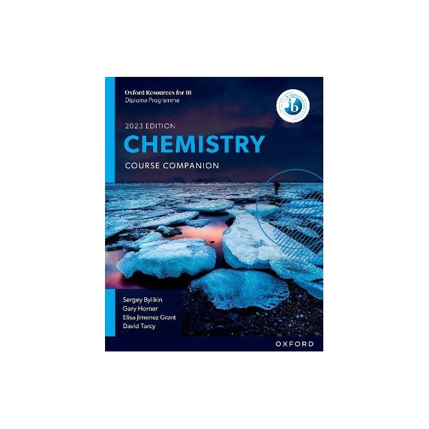 OXFORD RESOURCES FOR THE IB: CHEMISTRY COURSE COMPANION