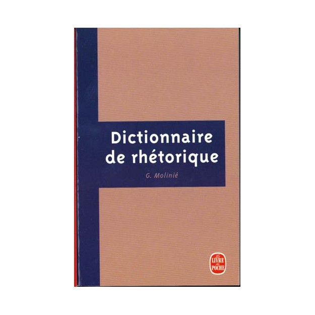 DICTIONNAIRE DE RHETORIQUE PB A FORMAT
