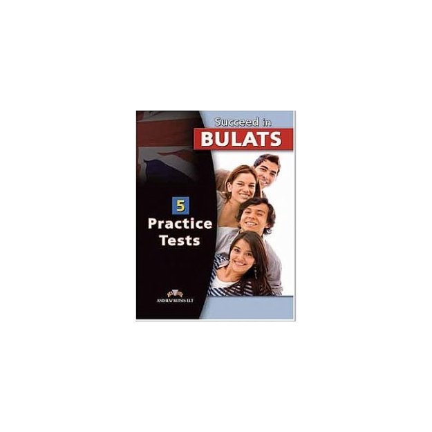 SUCCEED IN BULATS 5 PRACTICE TESTS   5 PREPARATION UNITS SELF STUDY PACK