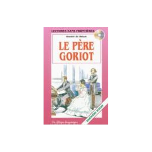 LSF : LE PERE GORIOT (+ CD)
