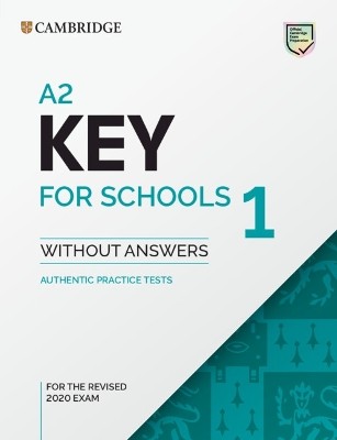 CAMBRIDGE ENGLISH KEY FOR SCHOOLS 1 SB (FOR REVISED EXAMS FROM 2020)