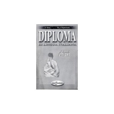 DIPLOMA DI LINGUA ITALIANA CHIAVI
