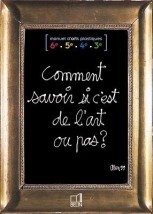 COMMENT SAVOIR SI CEST DE LART OU PAS POCHE