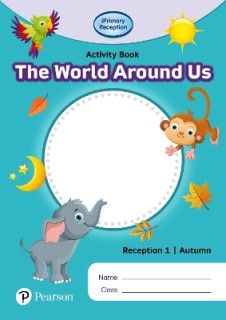 IPRIMARY RECEPTION ACTIVITY BOOK WORLD AROUND US: AUTUMN