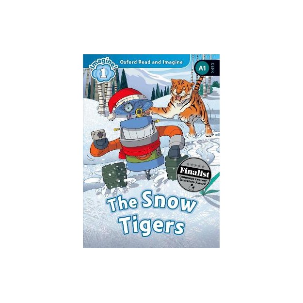 OXFORD READ   IMAGINE 1: THE SNOW TIGERS
