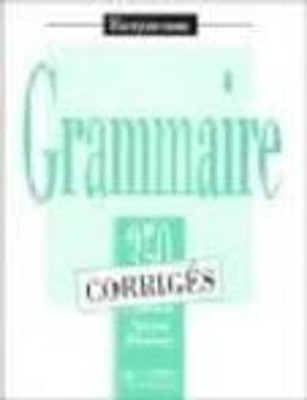 LES 350 EXERCICES DE GRAMMAIRE DEBUTANT CORRIGES