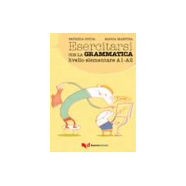 ESERCITARSI CON GRAMATICA INTERMEDIO