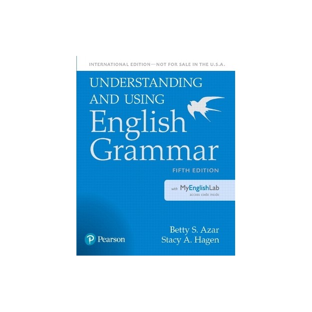 UNDERSTANDING   USING ENGLISH GRAMMAR SB (+ MY ENGLISH LAB) 5TH ED