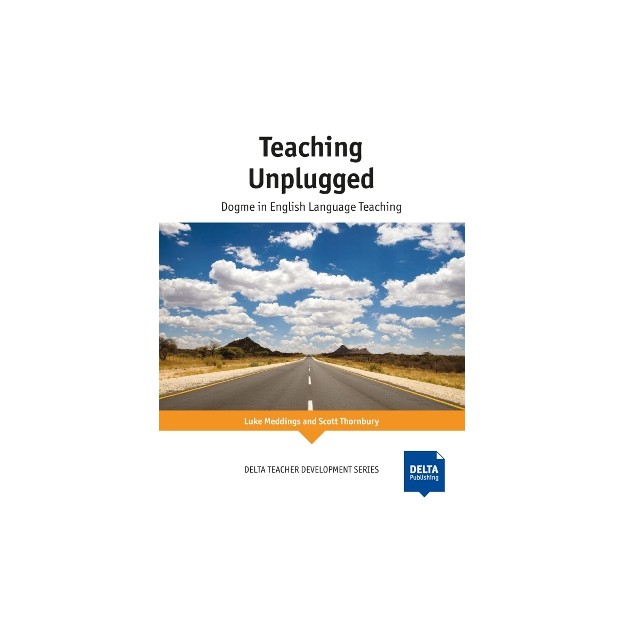 TEACHING UNPLUGGED