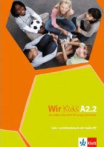 WIR KIDS A2.2 KURSBUCH ARBEITSBUCH (+ CD)