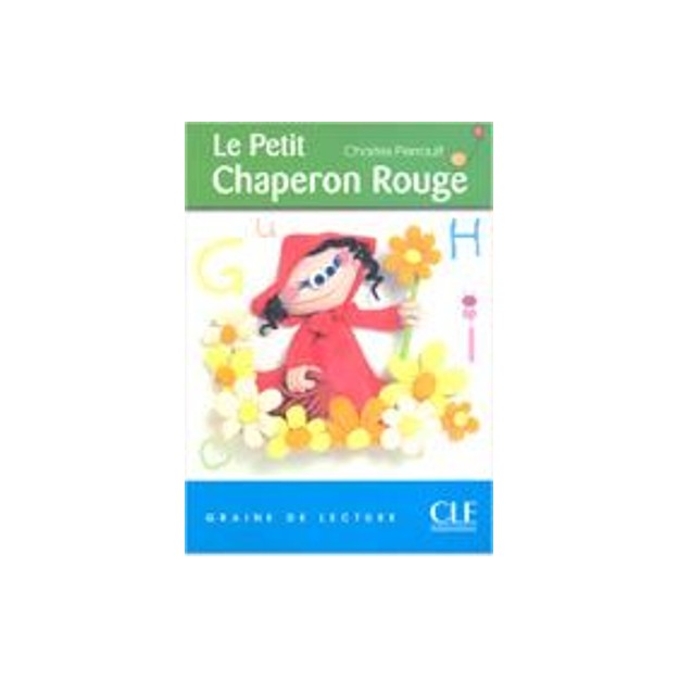 GDL 1: LE PETIT CHAPERON ROUGE (+ AUDIO)