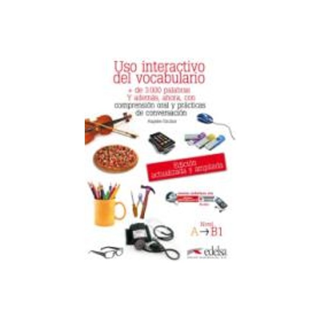 USO INTERACTIVO VOCABULARIO (ED. 2012) A1 + B1