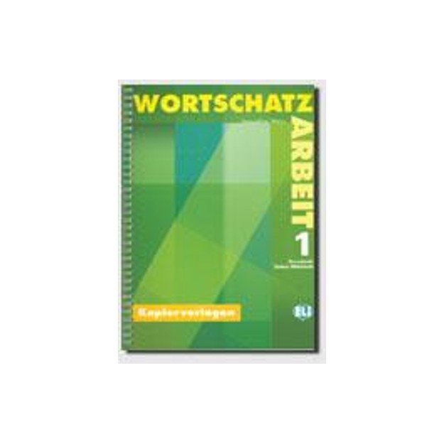 WORTSCHATZARBEIT 1 - PHOTOCOPIABLE