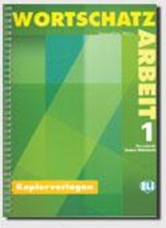 WORTSCHATZARBEIT 1 - PHOTOCOPIABLE