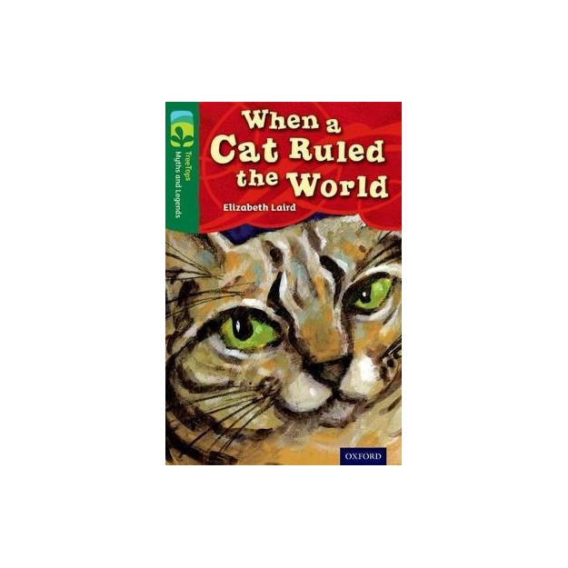 OXFORD READING TREE : CHUCKLERS 12 WHEN A CAT RULED THE WORLD