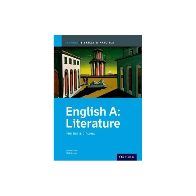 IB ENGLISH A LITERATURE - SKILLS   PRACTICE PB