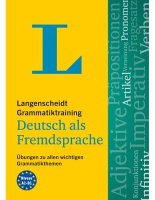 LANGENSCHEIDT GRAMMATIKTRAINING DEUTSCH ALS FREMDSPRACHE
