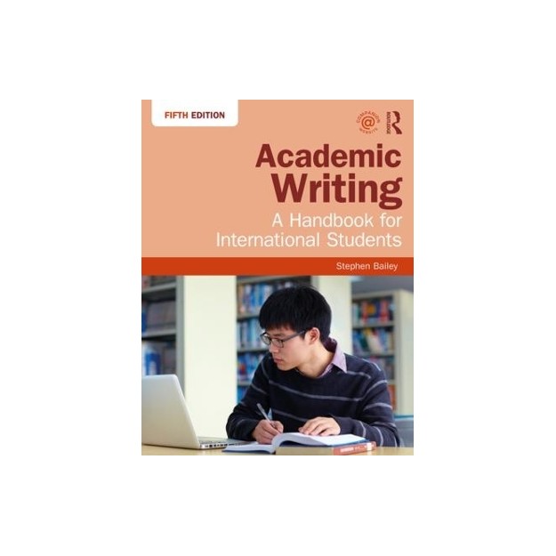 ACADEMIC WRITING: A HANDBOOK FOR INTERNATIONAL STUDENTS 5TH ED PB