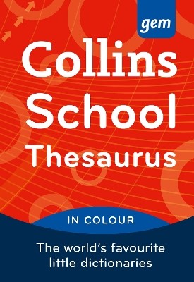 COLLINS GEM SCHOOL THESAURUS 4TH ED PB