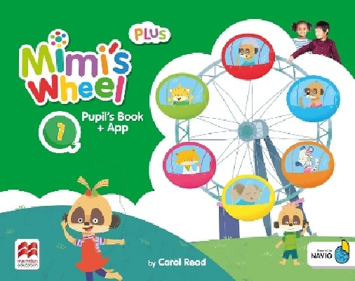 MIMIS WHEEL PLUS 1 PUPILS BOOK WITH NAVIO APP